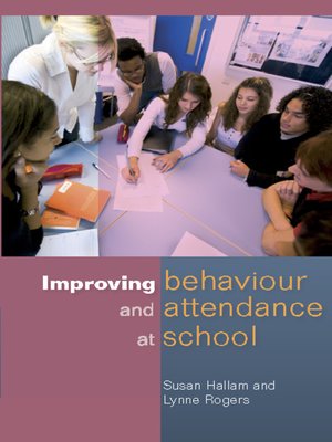cover image of Improving Behaviour and Attendance at School